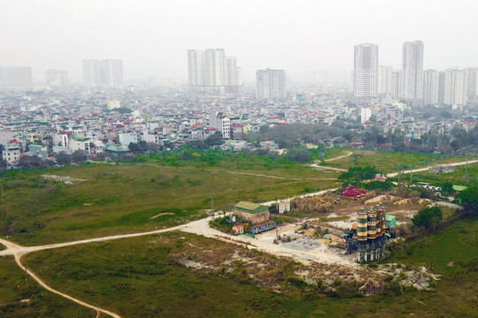 Số phận hơn 700 dự án chậm tiến độ ‘ôm’ hơn 5.000ha đất ở Hà Nội