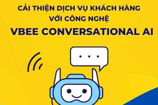 Cải thiện dịch vụ khách hàng với công nghệ Vbee Conversational AI