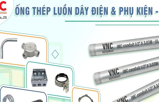 Ống luồn dây điện ren IMC Vietconduit góp mặt tại nhiều công trình Việt