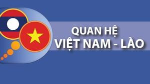 Infographics: Quan hệ Việt Nam-Lào: Một số điểm nhấn năm 2023