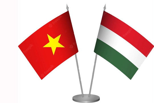 Mở thêm nhiều cơ hội hợp tác giữa Việt Nam và Hungary