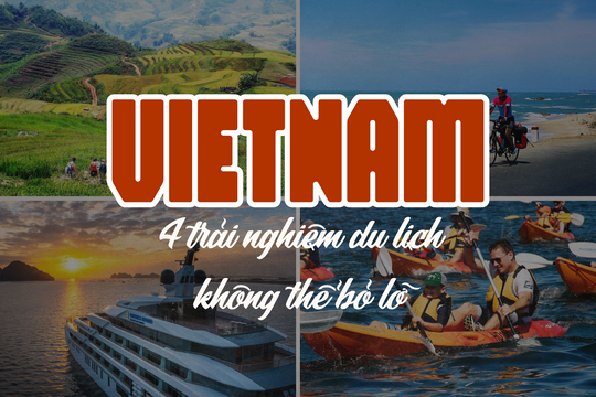 4 trải nghiệm du lịch không thể bỏ lỡ khi đến Việt Nam do tạp chí Canada gợi ý
