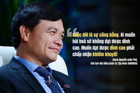 Ông chủ Sunhouse: ‘Bao giờ cạnh núi cao cũng là vực sâu, muốn đỉnh cao phải chấp nhận khiếm khuyết. Điều đó là bình thường!’