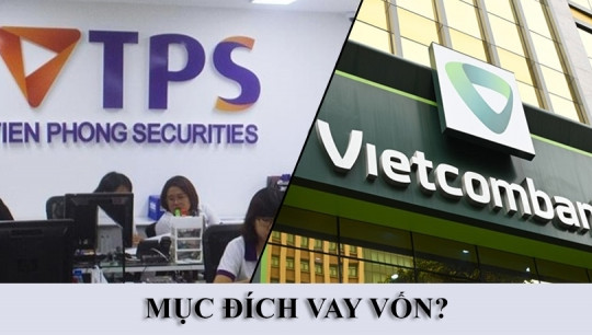 Chứng khoán Tiên Phong (TPS) muốn vay 1.500 tỷ đồng từ Vietcombank