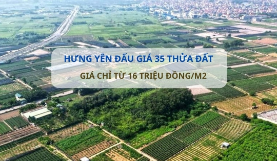 Tỉnh sắp lên TP trực thuộc Trung ương đưa 35 thửa đất 'lên sàn', giá chỉ từ 16 triệu đồng/m2