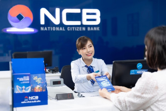 NCB tăng lãi suất tiết kiệm mọi kỳ hạn, cao nhất 6,15%/năm