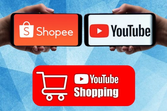 YouTube và Shopee bắt tay, liên minh hùng hậu bậc nhất ngành thương mại điện tử đã hình thành?