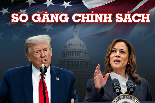 ‘Sát giờ G’ bầu cử Tổng thống Mỹ: So găng từ A đến Z chính sách của ông Donald Trump và bà Kamala Harris