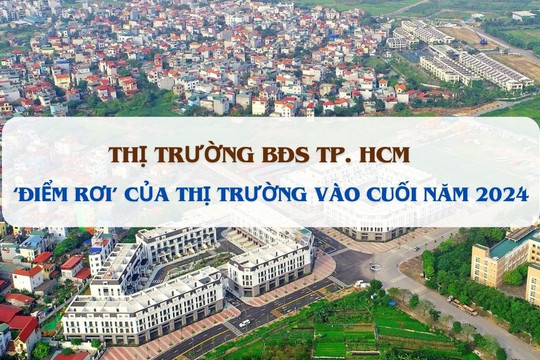 Nguồn cung phục hồi, cuối năm 2024 sẽ là 'điểm rơi' của thị trường BĐS TP. HCM?