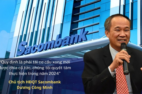 10 năm không nhận cổ tức, thời điểm cổ đông Sacombank (STB) ‘hái quả ngọt’ ngày càng đến gần