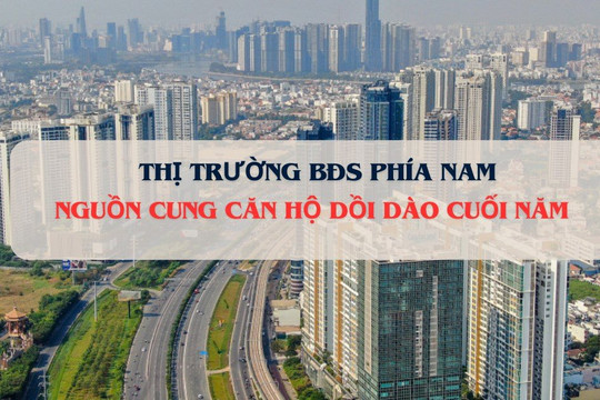 Cuối năm 2024, nguồn cung căn hộ phía Nam có nhiều dấu hiệu khởi sắc