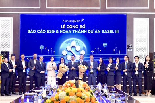 KienlongBank tiên phong triển khai đồng bộ cả 2 dự án Basel III & ESG