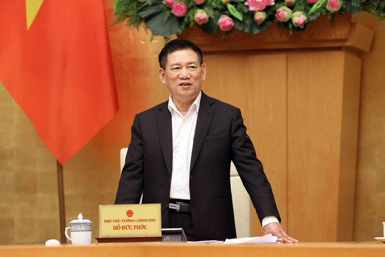 Phó Thủ tướng Hồ Đức Phớc: Khẩn trương ưu tiên nguồn lực, nỗ lực hết mình để thực hiện các hành động đã cam kết với FATF