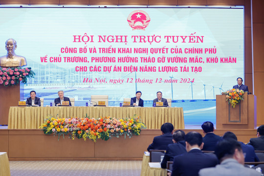 Thủ tướng chủ trì hội nghị về tháo gỡ vướng mắc, khó khăn cho các dự án năng lượng tái tạo