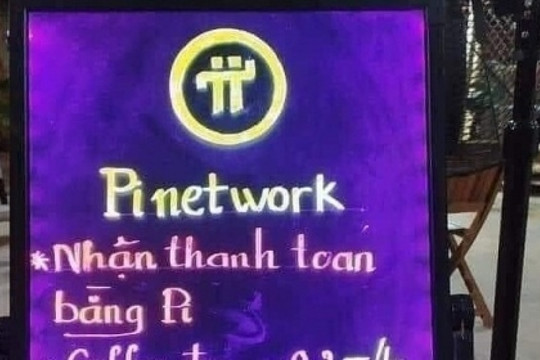 Dùng đồng Pi Network vào hoạt động thanh toán sẽ bị phạt từ 50 - 100 triệu đồng hoặc khởi tố hình sự