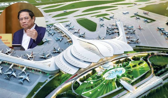 Thủ tướng Chính phủ ấn định thời hạn hoàn thành sân bay hơn 16 tỷ USD lớn nhất Việt Nam