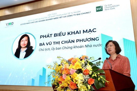 UBCKNN 'chớp thời cơ' Nghị quyết 68: Đánh thức tiềm năng, nâng chuẩn doanh nghiệp niêm yết