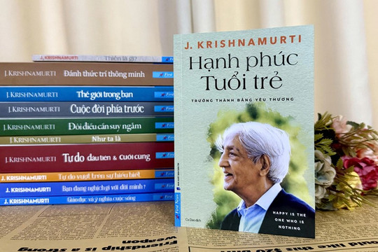 ‘Hạnh phúc tuổi trẻ’ - Những lá thư Krishnamurti gửi bạn trẻ