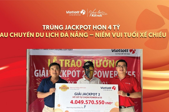 Ông T. bất ngờ trúng giải độc đắc Vietlott hơn 4 tỷ đồng nhờ đi du lịch Đà Nẵng
