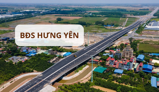 Vì đâu bất động sản Hưng Yên hết thời tăng 'nóng'?