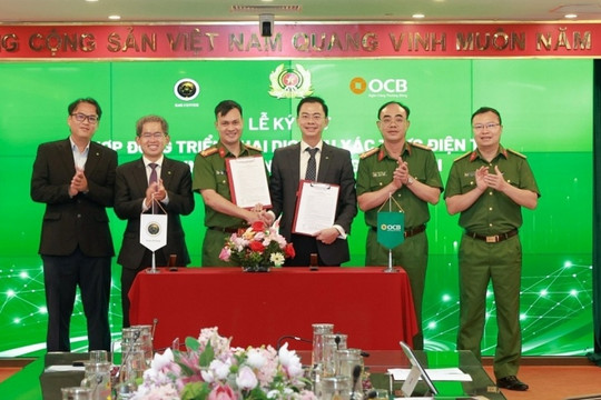 OCB hợp tác cùng Trung tâm dữ liệu quốc gia thực hiện xác thực điện tử qua VNeID