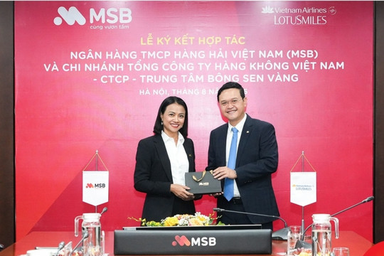 MSB hợp tác chiến lược với Vietnam Airlines, đổi mới trải nghiệm và gia tăng lợi ích cho khách hàng