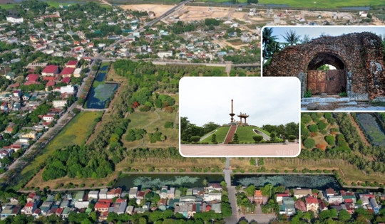 Thành cổ Quảng Trị: Kiệt tác kiến trúc, biểu tượng cho lòng quả cảm 'Quyết tử cho Tổ quốc quyết sinh'