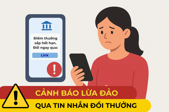 Cảnh giác: Tin nhắn 'đổi điểm thưởng ngân hàng' là bẫy chiếm đoạt tài khoản