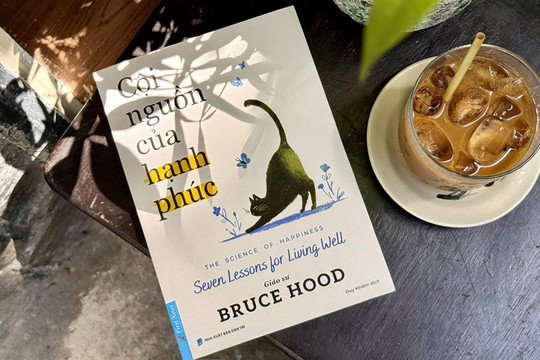 ‘Cội nguồn của hạnh phúc’ - Góc nhìn khoa học về hạnh phúc