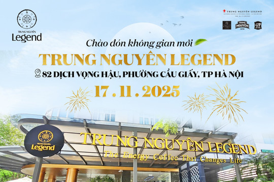 Trung Nguyên Legend của ông Đặng Lê Nguyên Vũ chính thức khai trương tại 'tọa độ vàng' Thủ đô