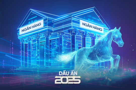 Bức tranh ngân hàng 2025: Chuyển mình mạnh mẽ bước vào kỷ nguyên mới