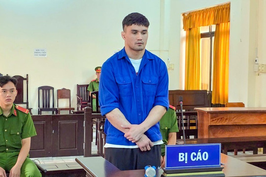 Tuyên án 6 năm tù đối với người đàn ông SN 1993, quốc tịch Uzbekistan