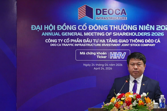 Đèo Cả (HHV) tổ chức bất thành ĐHĐCĐ thường niên, hé lộ kết quả quý I/2026