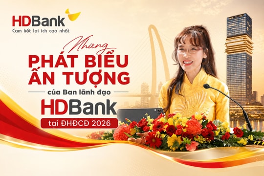 Những phát biểu ấn tượng của ban lãnh đạo HDBank tại ĐHĐCĐ 2026