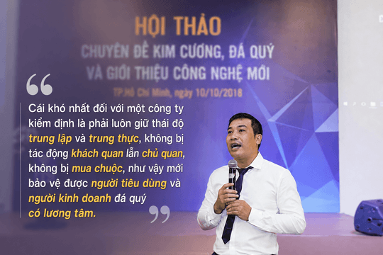 Trước khi bị bắt, Giám đốc Đặng Ngọc Thảo của PNJ LAB từng khẳng định: Cái khó nhất đối với một công ty kiểm định là phải luôn giữ thái độ trung lập và trung thực, không bị mua chuộc