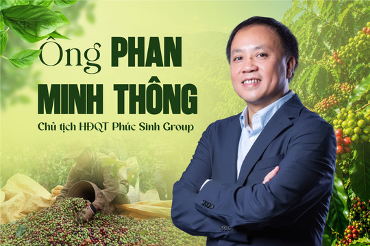 'Vua hồ tiêu' Phan Minh Thông: Muốn thoát nhập siêu, doanh nghiệp Việt phải bán hàng bằng thương hiệu