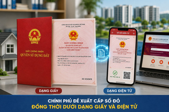 Đề xuất cấp sổ đỏ đồng thời dưới dạng giấy và điện tử