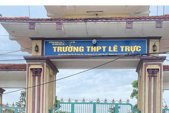 Hủy kết quả thi tốt nghiệp THPT 2026 của con trai Hiệu trưởng Trường THPT Lê Trực