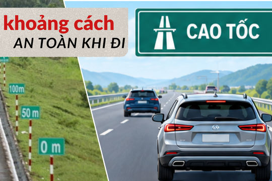Lái xe trên cao tốc: Căn khoảng cách thế nào để không bị phạt?