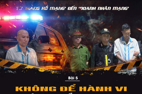 Từ 'giang hồ mạng' đến 'doanh nhân mạng': Không để hành vi lệch chuẩn sinh lợi