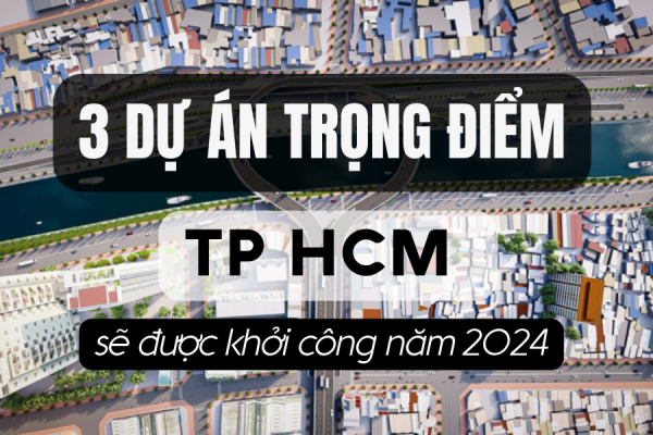 TP HCM sẽ khởi công 3 dự án trọng điểm năm 2024
